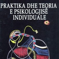 Praktika Dhe Teoria E Psikologjise Individuale