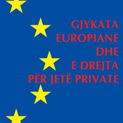 Gjykata Europiane Dhe E Drejta Per Jete Private