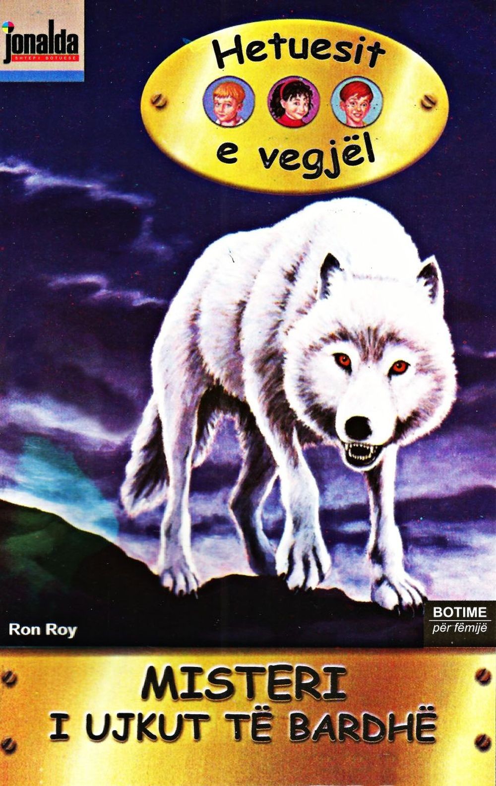 Hetuesit E Vegjel 16 Misteri I Ujkut Te Bardhe 1 Hetuesit E Vegjel 16 Misteri I Ujkut Te Bardhe