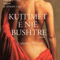 Kujtimet E Nje Bushtre