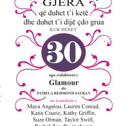 30 Gjera Qe Duhet Ti Kete Dhe Duhet Ti Dije Cdo Grua Kur Behet 30