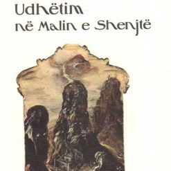 Udhetim Ne Malin E Shenjte