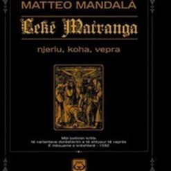 Leke Matranga Njeriu Koha Vepra
