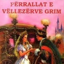 Perrallat E Vellezerve Grimm