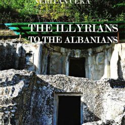 The Illyrians To The Albanians
