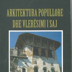 Arkitektura Popullore Dhe Vleresimi I Saj