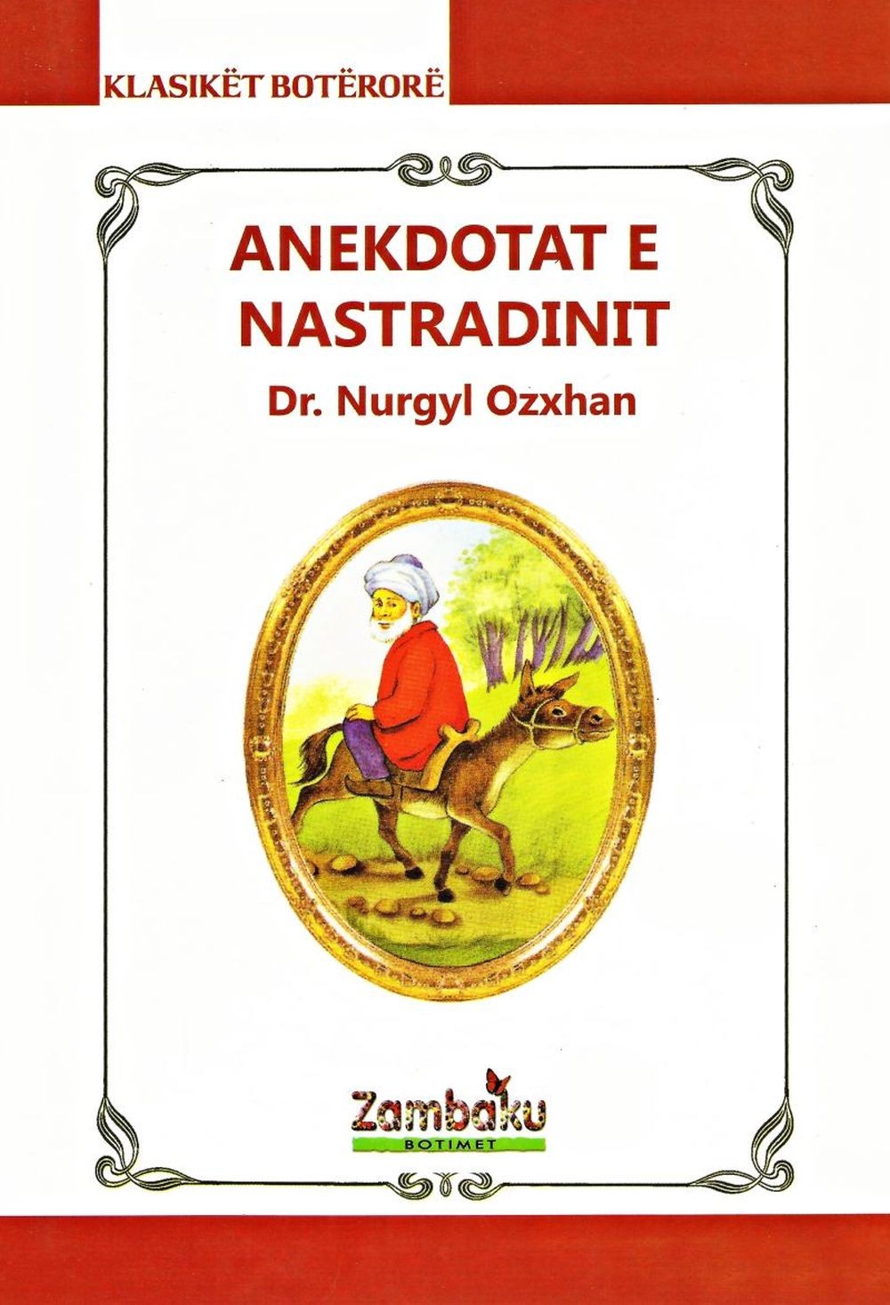 Anekdotat E Nastradinit 1 Anekdotat E Nastradinit