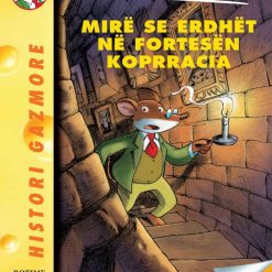 Stilton 14 Mire Se Erdhet Ne Fortesen Kopracia