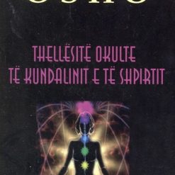 Thellesite Okulte Te Kundalinit E Te Shpirtit