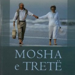 Mosha E Trete