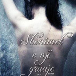 Shenimet E Nje Gruaje