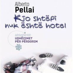 Kjo Shtepi Nuk Eshte Hotel