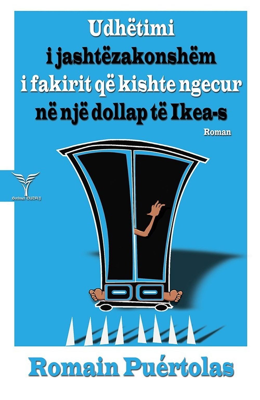 Udhetimi I Jashtezakonshem I Fakirit Qe Kishte Ngecur Ne Nje Dollap Te Ikeas 1 Udhetimi I Jashtezakonshem I Fakirit Qe Kishte Ngecur Ne Nje Dollap Te Ikeas