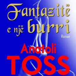 Fantazite E Nje Burri