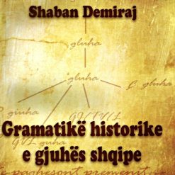 Gramatike Historike E Gjuhes Shqipe