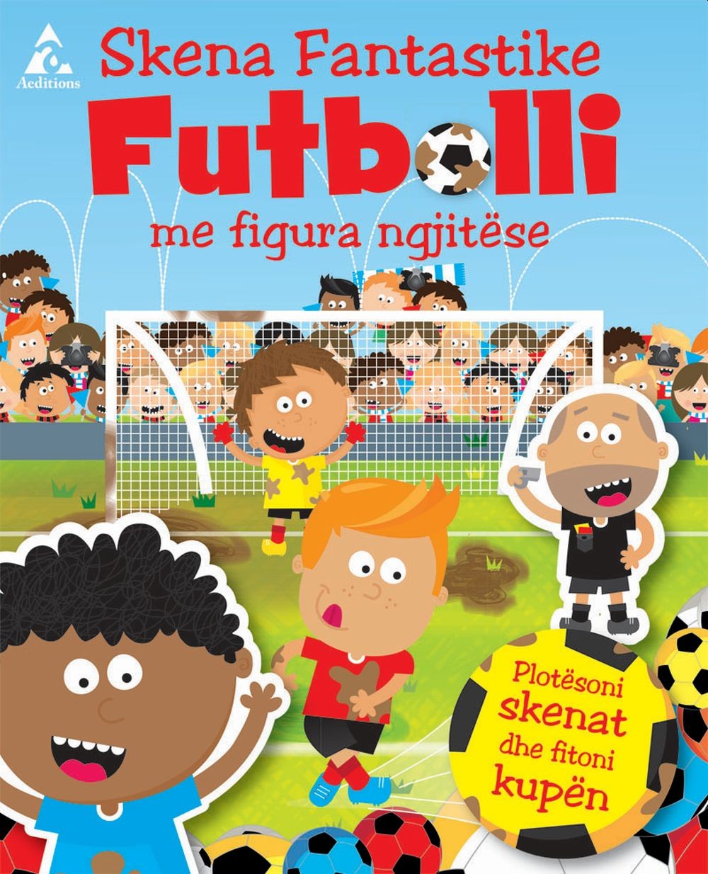 Skena Fantastike Futbolli 1 Skena Fantastike Futbolli