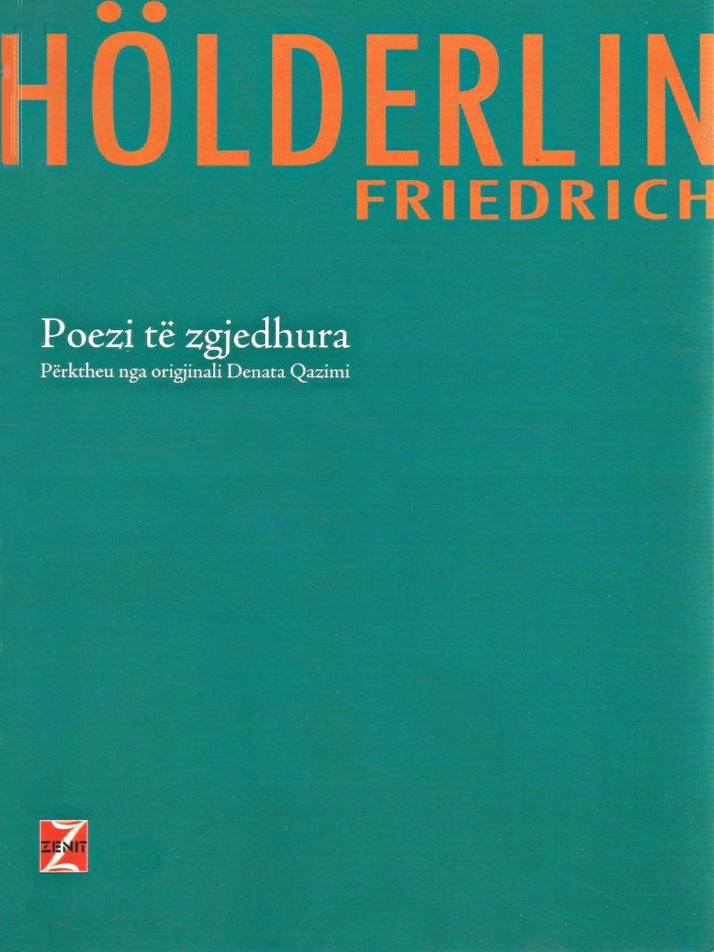 Poezi Te Zgjedhura Friedrich Holderlin 1 Poezi Te Zgjedhura Friedrich Holderlin