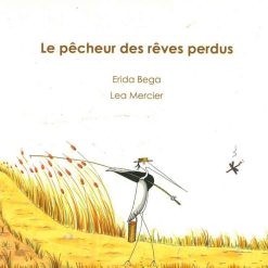 Le Pecheur Des Reves Perdus