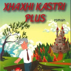 Xhaxhi Kastri Plus