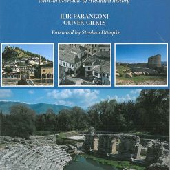 Albania's World Heritage Sites Berat Gjirokastra And Butrint
