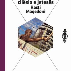 Kultura Dhe Cilesia E Jetes Rasti Maqedoni