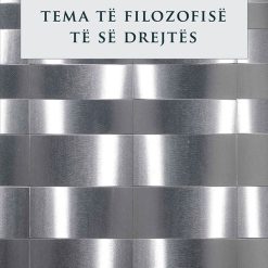 Tema Te Filozofise Te Se Drejtes