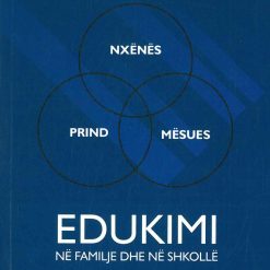 Edukimi Ne Familje Dhe Ne Shkolle