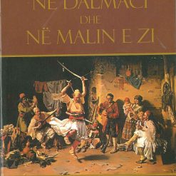 Ne Dalmaci Dhe Ne Malin E zi