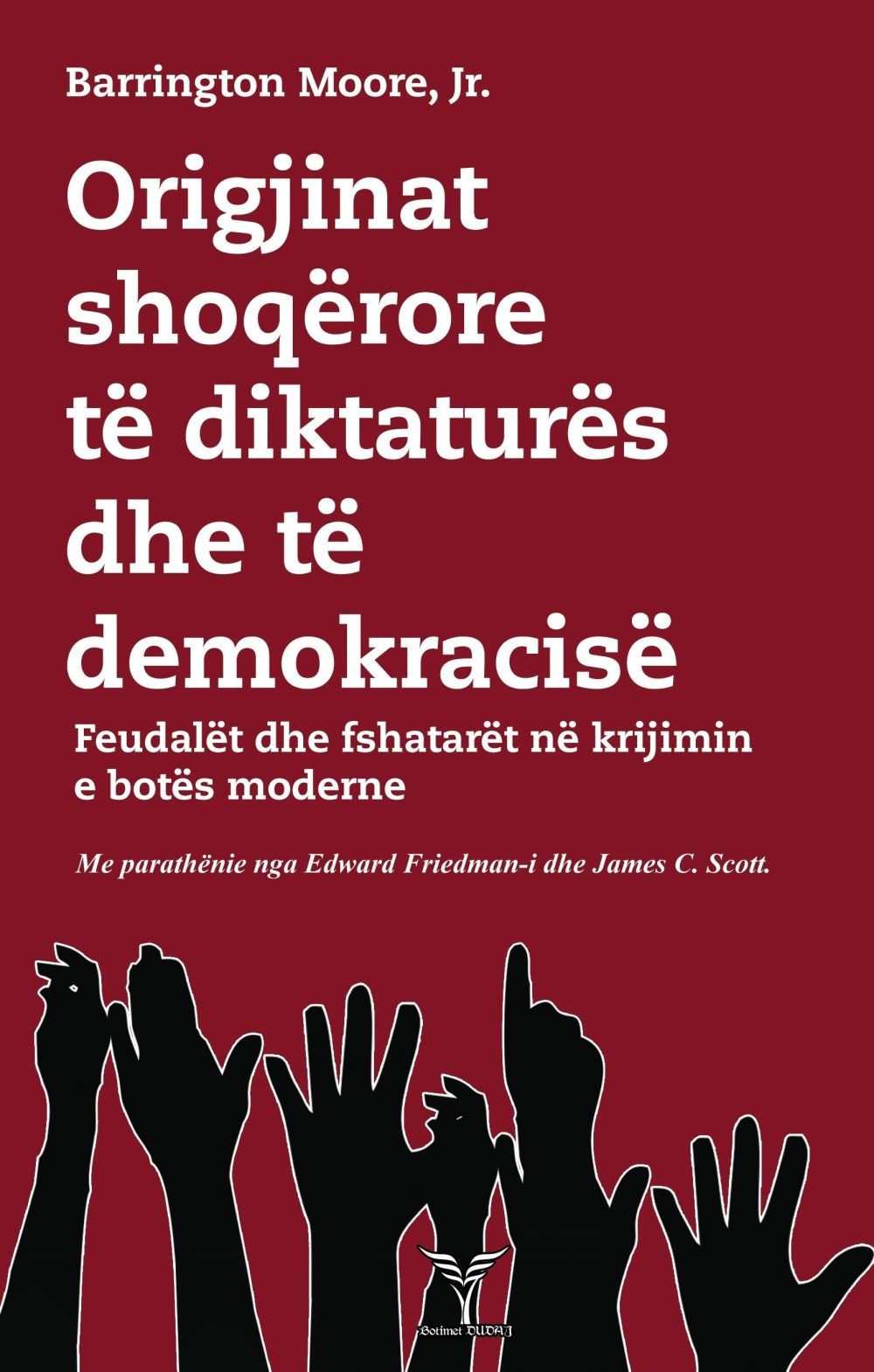 Origjinat Shoqerore Te Diktatures Dhe Te Demokracise 1 Origjinat Shoqerore Te Diktatures Dhe Te Demokracise
