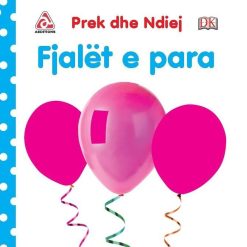 Fjalet E Para Prek Dhe Ndjej