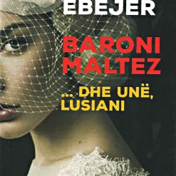 Baroni Maltez... Dhe Une, Lusiani