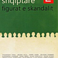 Publikja Shqiptare 2 Figurat E Skandalit