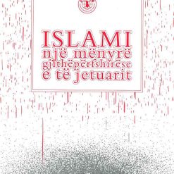 Islami Nje Menyre Gjitheperfshirese E Te Jetuarit