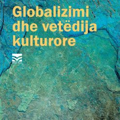 Globalizimi Dhe Vetedija Kulturore