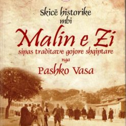 Skice Historike Mbi Malin E Zi Sipas Traditave Gojore Shqiptare