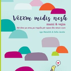 Vetem Midis Nesh Mami Dhe Vajza
