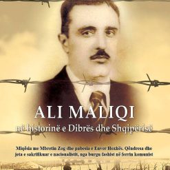 Ali Maliqi Ne Historine E Dibres Dhe Shqiperise