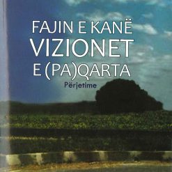Fajin E Kane Vizionet E (pa)qarta