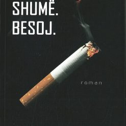 Une E Dua Ate. Shume. Besoj