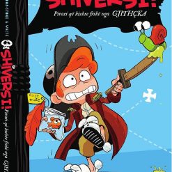 Shiversi Pirati Qe Kishte Frike Nga Gjithcka