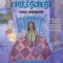 C'te Besh Kur Frikesohesh Nga Shtrati