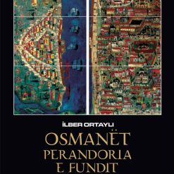 Osmanet Perandoria E Fundit