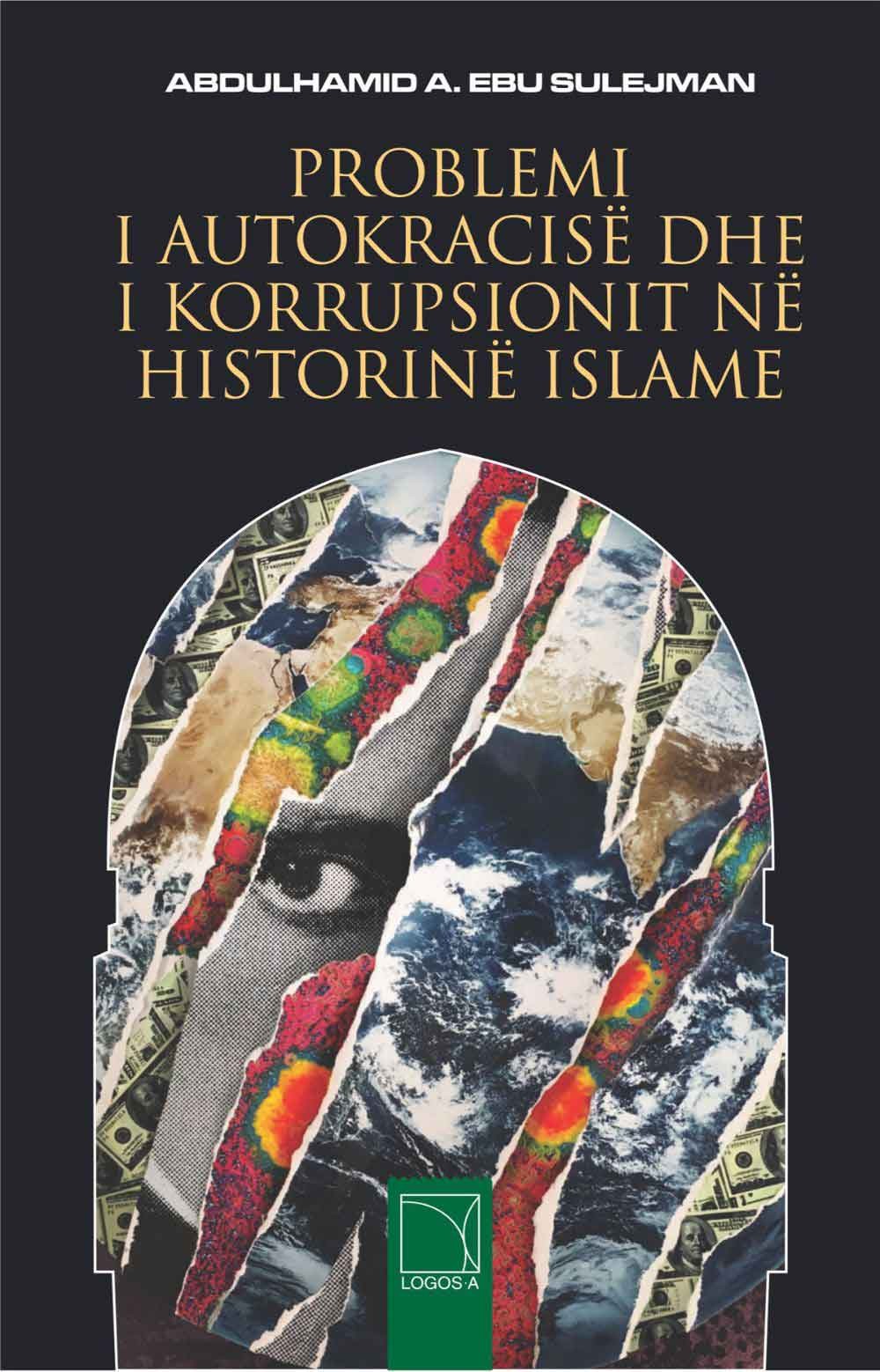 Problemi I Autokracise Dhe I Korrupsionit Ne Historine Islame 1 Problemi I Autokracise Dhe I Korrupsionit Ne Historine Islame