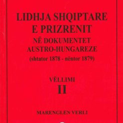 Lidhja Shqiptare E Prizrenit Ne Dokumentet AustrO-Hungareze 2
