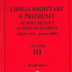 Lidhja Shqiptare E Prizrenit Ne Dokumentet AustrO-Hungareze 3