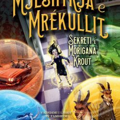 Mjeshtrja E Mrekullit Sekreti I Morigana Krout