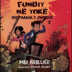 Femijet E Fundit Ne Toke 2 : Parada E Zombive