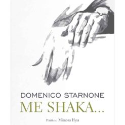 Me Shaka...