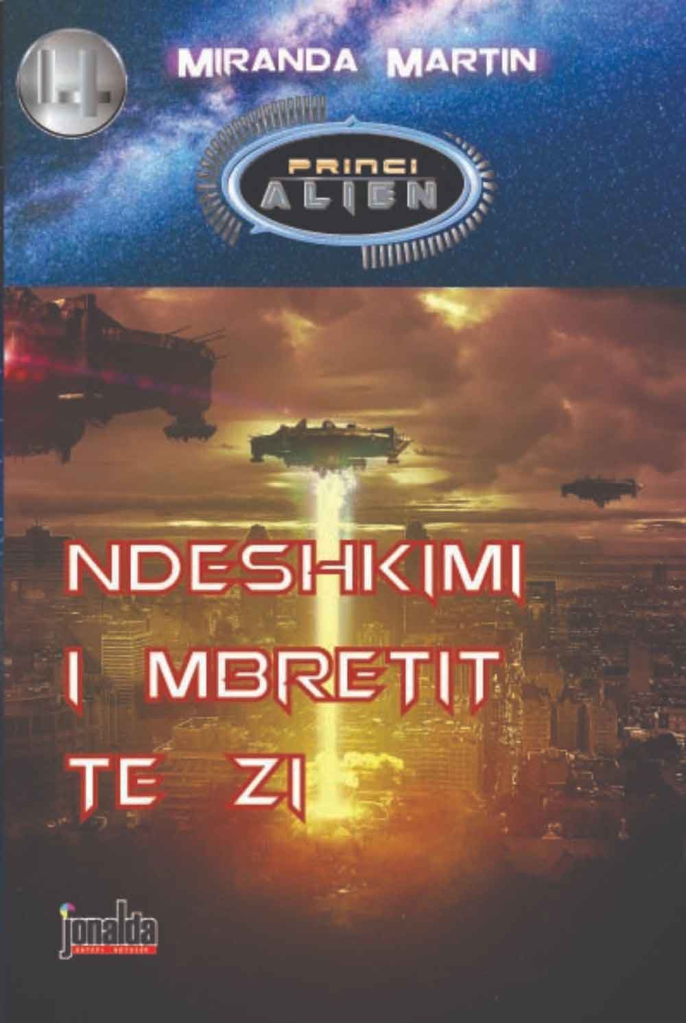 Princi Alien 4 : Ndeshkimi I Mbretit Te zi 1 Princi Alien 4 : Ndeshkimi I Mbretit Te zi