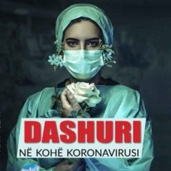 Dashuri Ne Kohe Koronavirusi